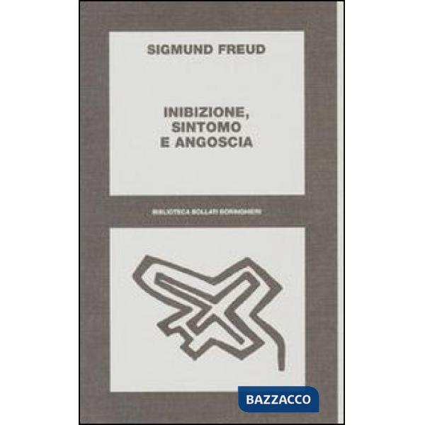 Inibizione, sintomo e angoscia