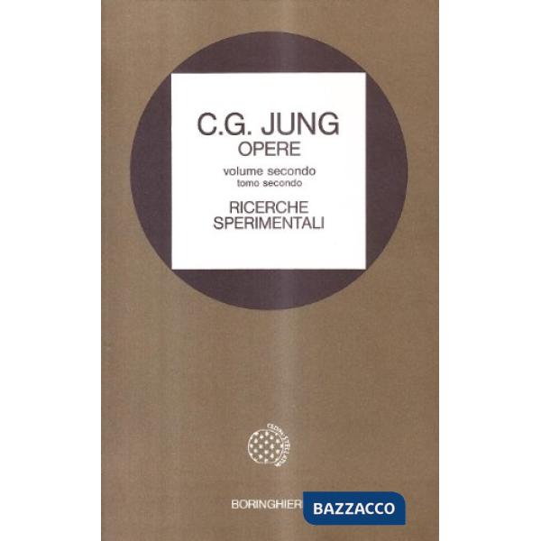 Opere. Vol. 2: Ricerche sperimentali