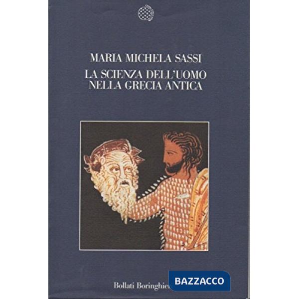 Scienza dell'uomo nella Grecia antica (La)