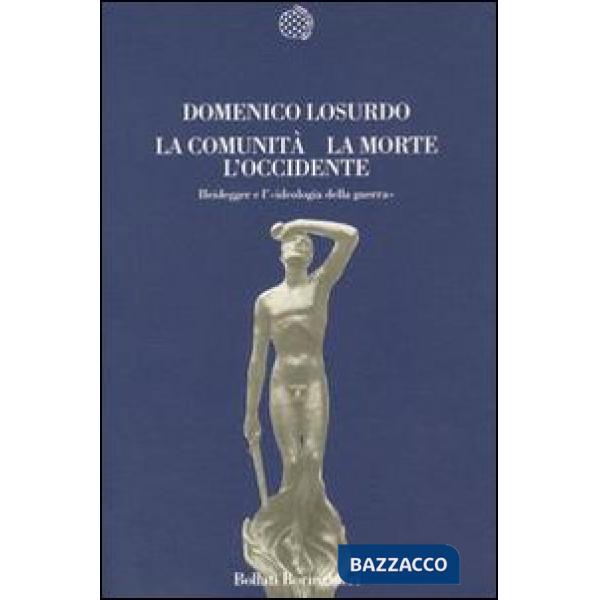 Comunità, la morte, l'Occidente (La)