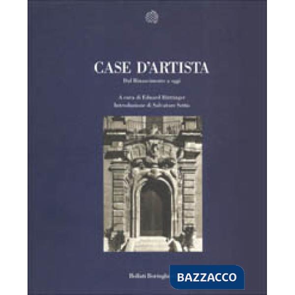 Case d'artista. Dal Rinascimento a oggi