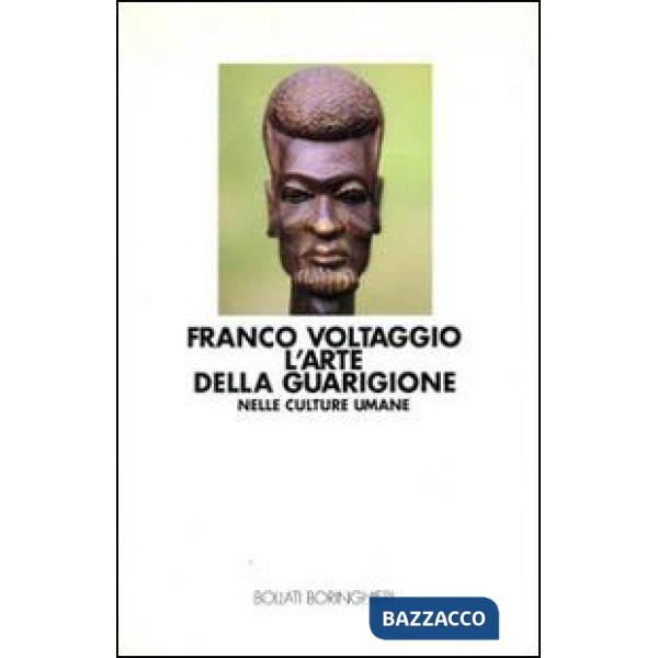 Arte della guarigione nelle culture umane (L')