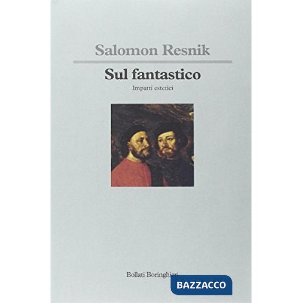 Sul fantastico. Impatti estetici