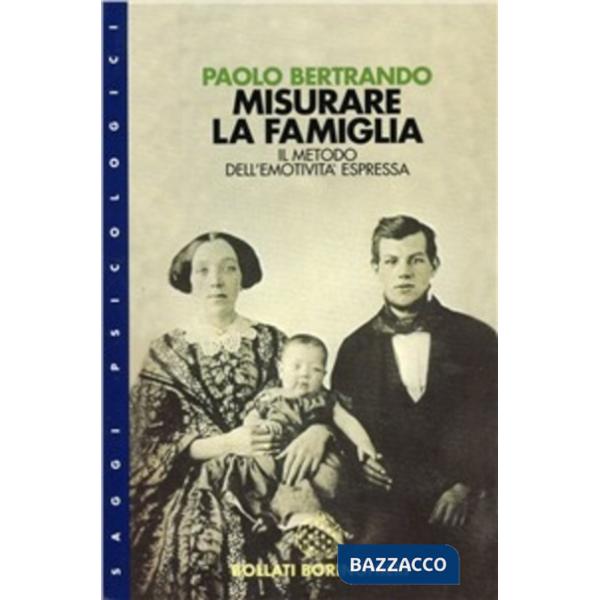 Misurare la famiglia. Il metodo dell'emotività espressa