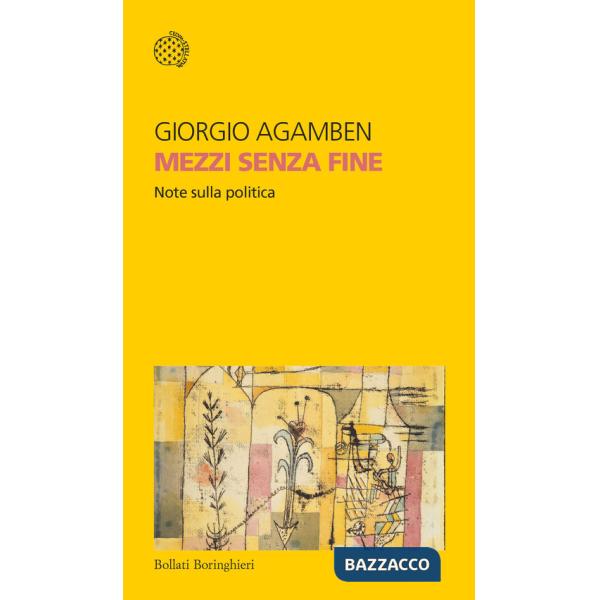 Mezzi senza fine. Note sulla politica