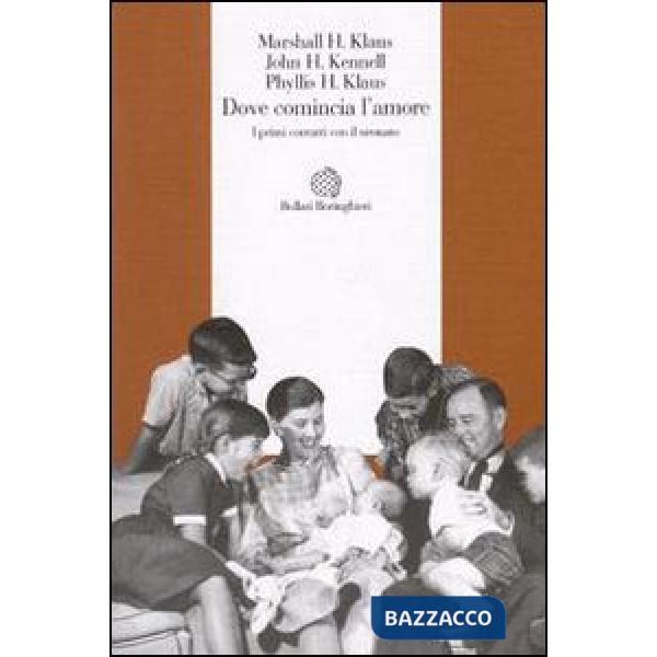 Dove comincia l'amore. I primi contatti con il neonato