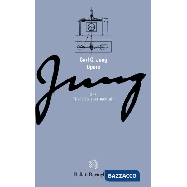 Opere. Vol. 2/2: Ricerche sperimentali