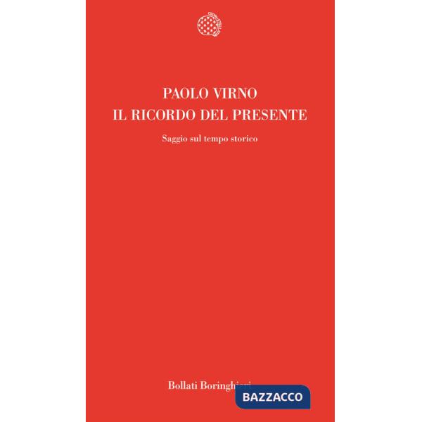 Ricordo del presente (Il)