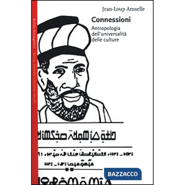 Connessioni. Antropologia dell'universalità delle culture