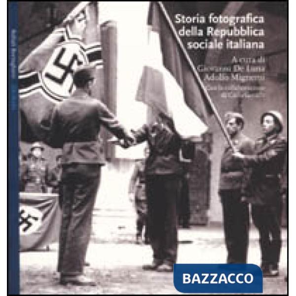 Storia fotografica della Repubblica sociale italiana