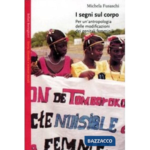 Segni sul corpo. Per un'antropologia delle modificazioni dei genitali femminili (I)