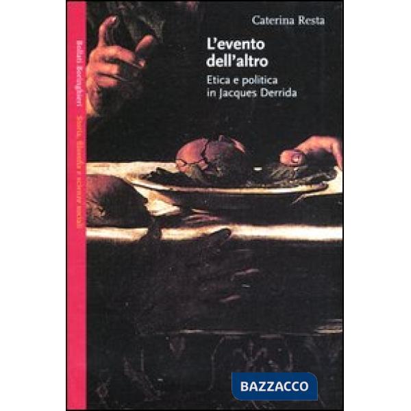 Evento dell'altro. Etica e politica in Jacques Derrida (L')