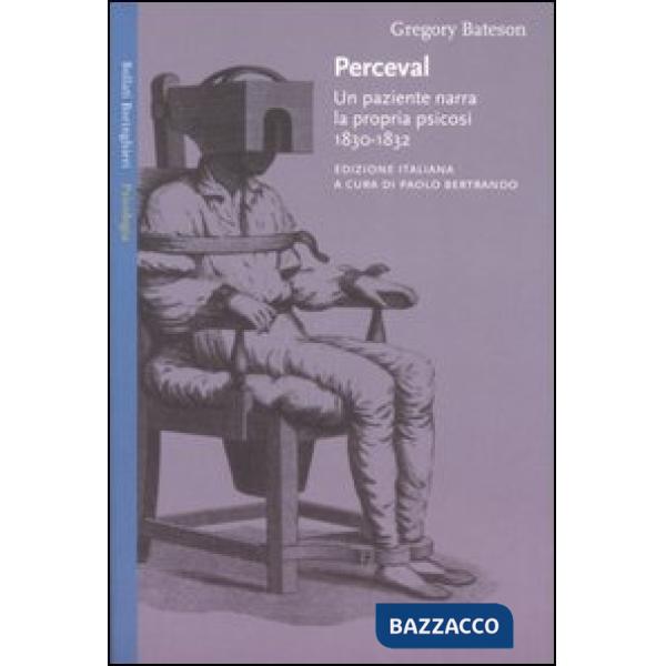 Perceval. Un paziente narra la propria psicosi, 1830-1832