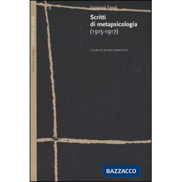 Scritti di metapsicologia (1915-1917)