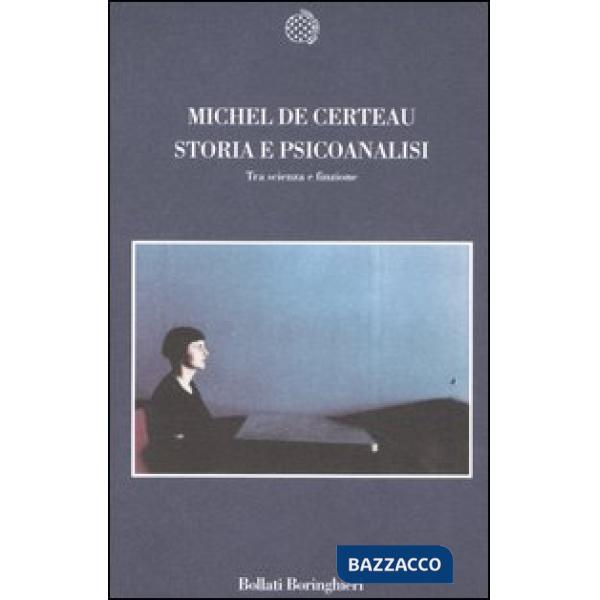 Storia e psicoanalisi. Tra scienza e finzione