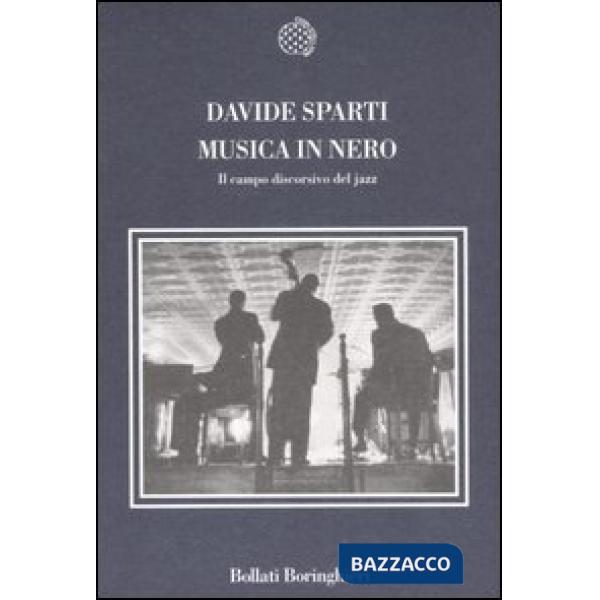 Musica in nero. Il campo discorsivo del jazz