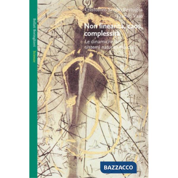 Non linearità, caos, complessità