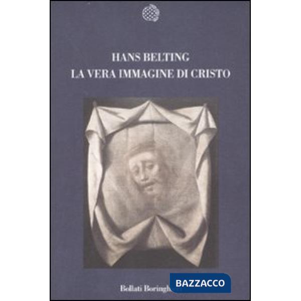 Vera immagine di Cristo. Ediz. illustrata (La)