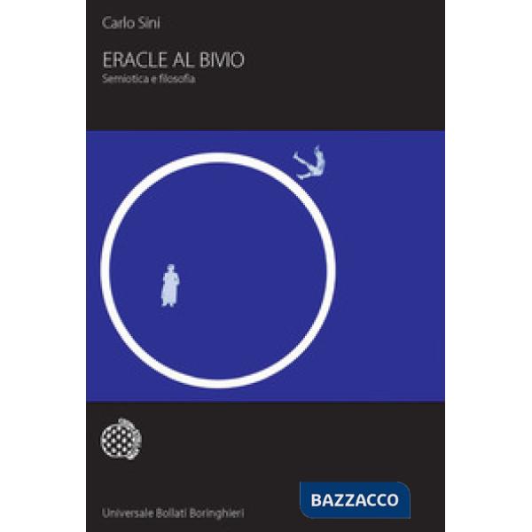 Eracle al bivio. Semiotica e filosofia