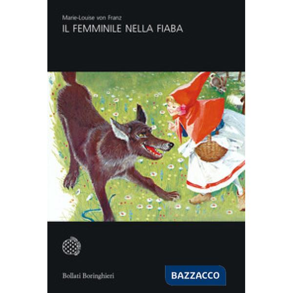 Femminile nella fiaba (Il)