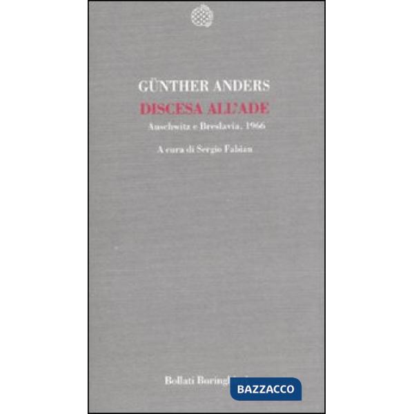 Discesa all'Ade. Auschwitz e Breslavia, 1966