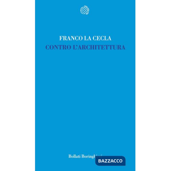 Contro l'architettura