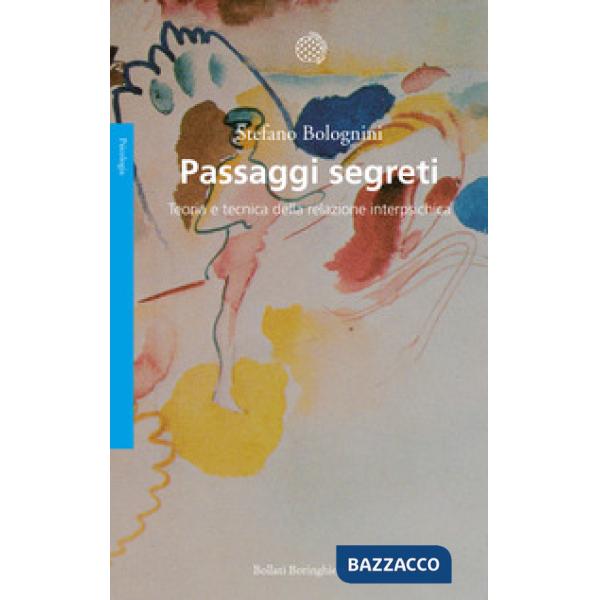 Passaggi segreti. Teoria e tecnica della relazione interpsichica