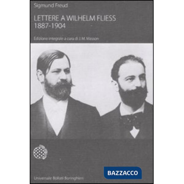 Lettere a Wilhelm Fliess (1887-1904)