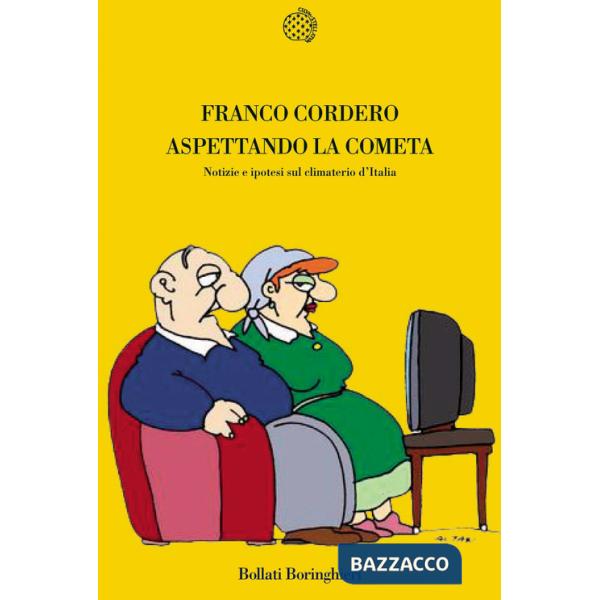 Aspettando la cometa. Notizie e ipotesi sul climaterio d'Italia
