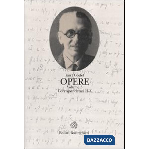 Opere. Vol. 5: Corrispondenza H-Z