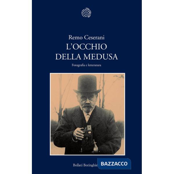 Occhio della Medusa. Fotografia e letteratura (L')