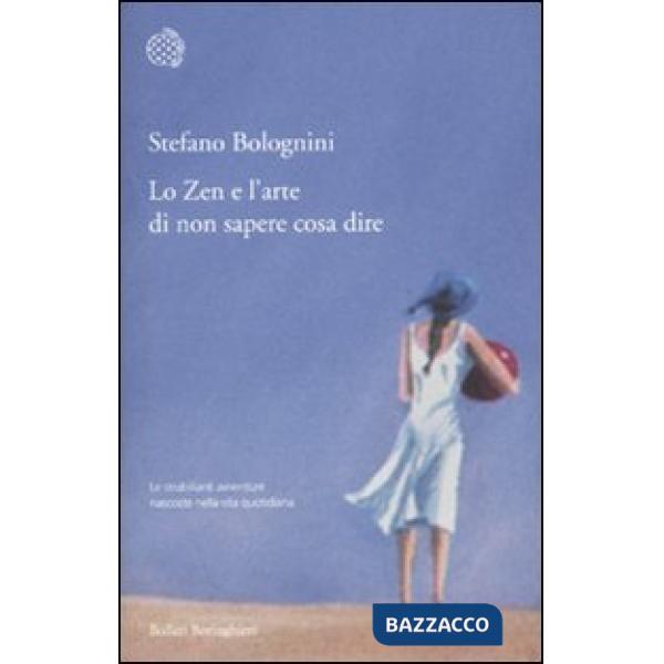 Zen e l'arte di non sapere cosa dire (Lo)