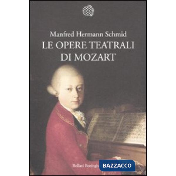 Opere teatrali di Mozart (Le)