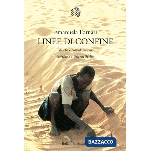 Linee di confine. Filosofia e postcolonialismo