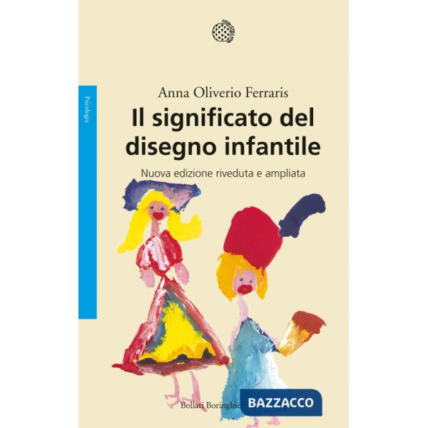 Significato del disegno infantile. Nuova ediz. (Il)