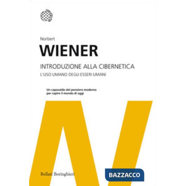 Introduzione alla cibernetica. L'uso umano degli esseri umani
