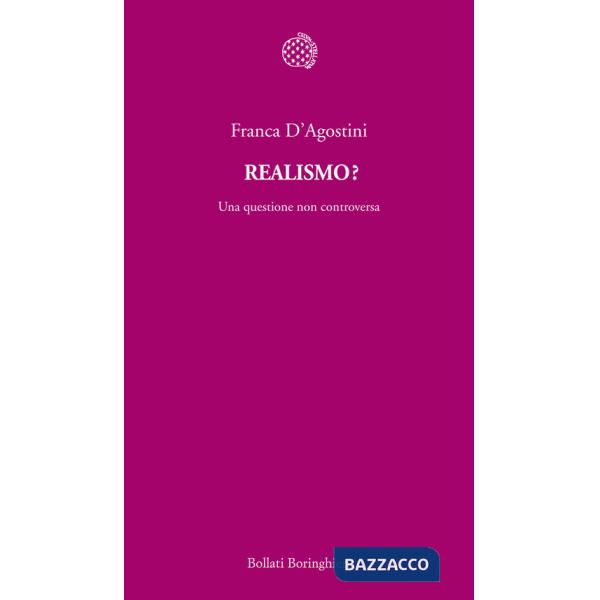 Realismo? Una questione non controversa