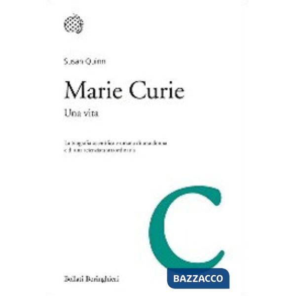 Marie Curie. Una vita