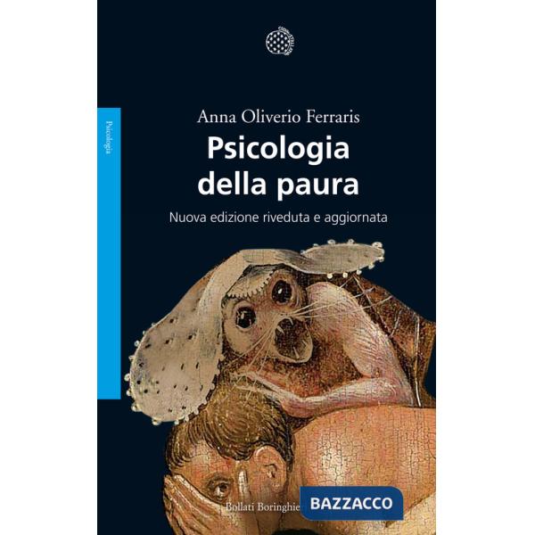 Psicologia della paura. Nuova ediz.