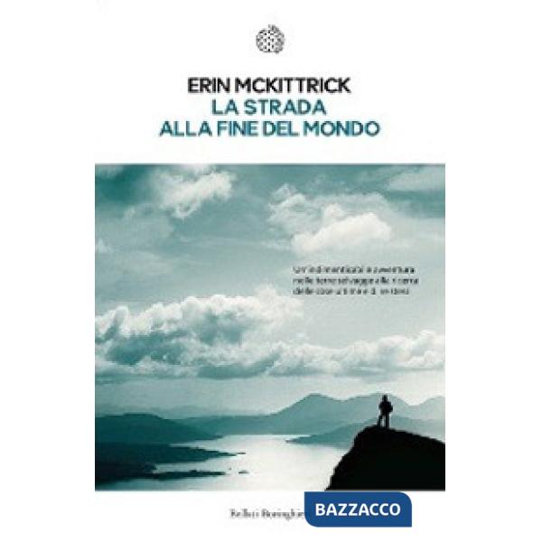 Strada alla fine del mondo (La)