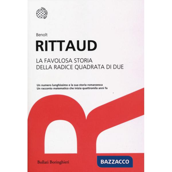 Favolosa storia della radice quadrata di due (La)