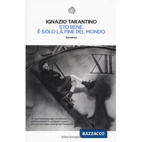 Sto bene. È solo la fine mondo