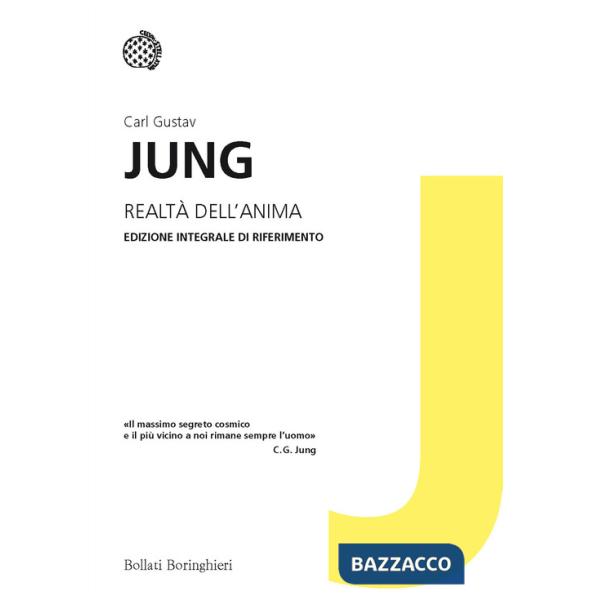 Realtà dell'anima. Ediz. integrale