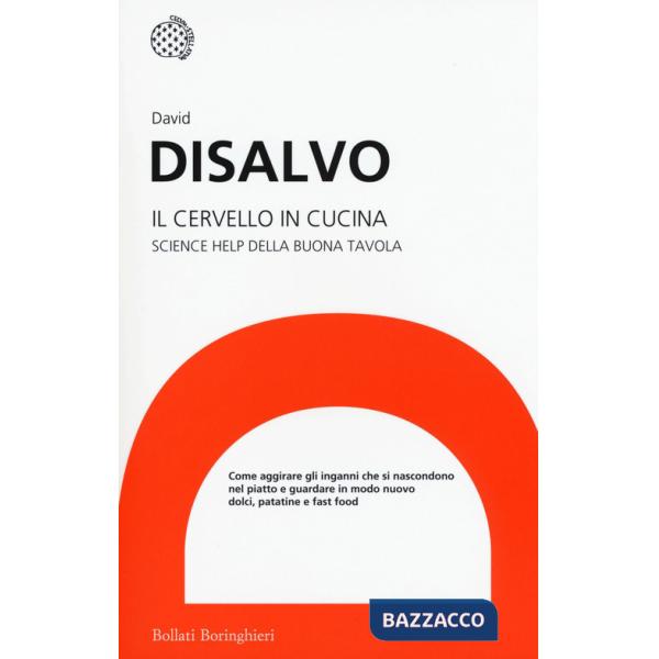 Cervello in cucina. Science help della buona tavola (Il)
