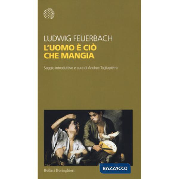 Uomo è ciò che mangia (L')