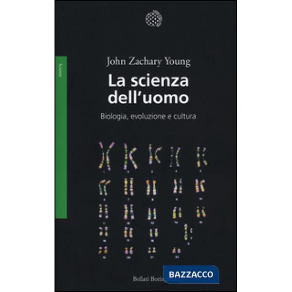 Scienza dell'uomo. Biologia, evoluzione e cultura (La)