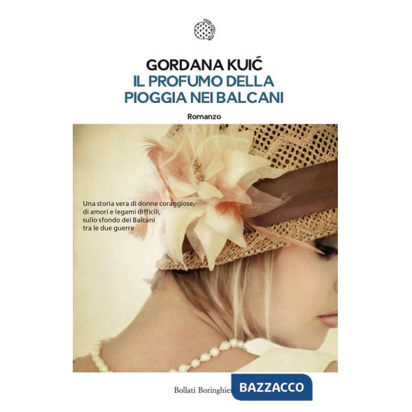 Profumo della pioggia nei Balcani (Il)