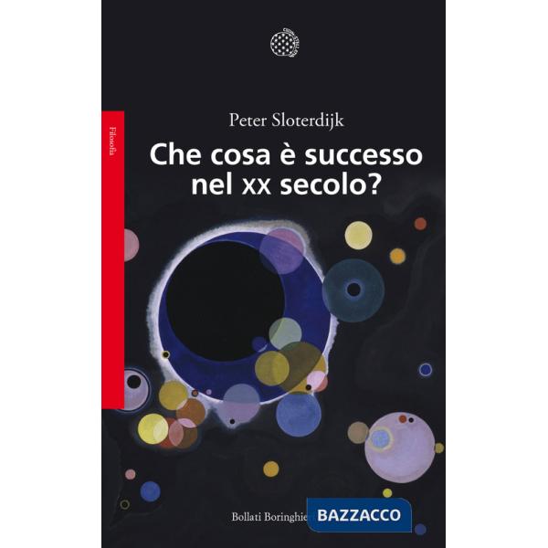 Che cosa è successo nel XX secolo?