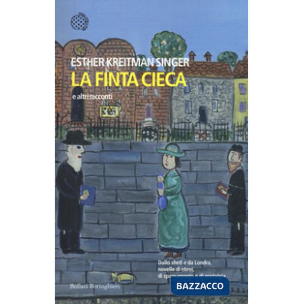 Finta cieca e altri racconti (La)