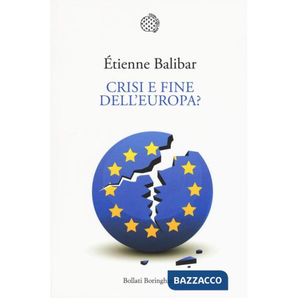 Crisi e fine dell'Europa?